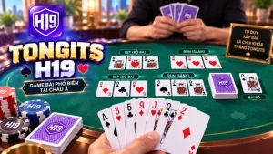 Tongits H19 – Luật Chơi, Meld & Cách Kết Thúc Ván